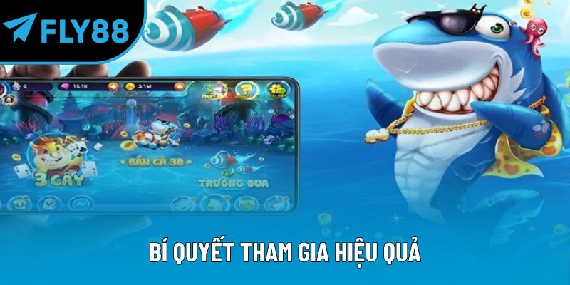 Bí quyết tham gia hiệu quả